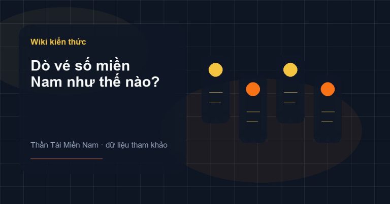 Ảnh minh họa Dò vé số miền Nam như thế nào? trên Thần Tài Miền Nam