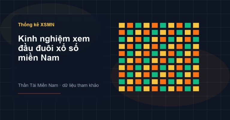 Ảnh minh họa Kinh nghiệm xem đầu đuôi xổ số miền Nam trên Thần Tài Miền Nam