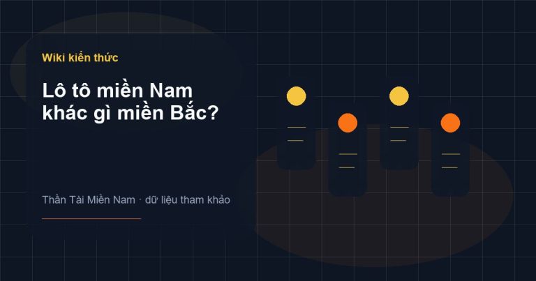 Ảnh minh họa Lô tô miền Nam khác gì miền Bắc? trên Thần Tài Miền Nam