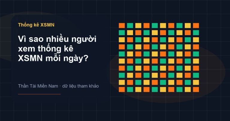 Ảnh minh họa Vì sao nhiều người xem thống kê XSMN mỗi ngày? trên Thần Tài Miền Nam