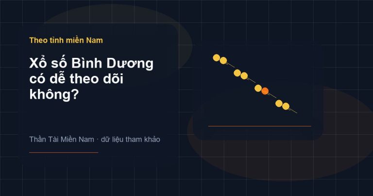 Ảnh minh họa Xổ số Bình Dương có dễ theo dõi không? trên Thần Tài Miền Nam